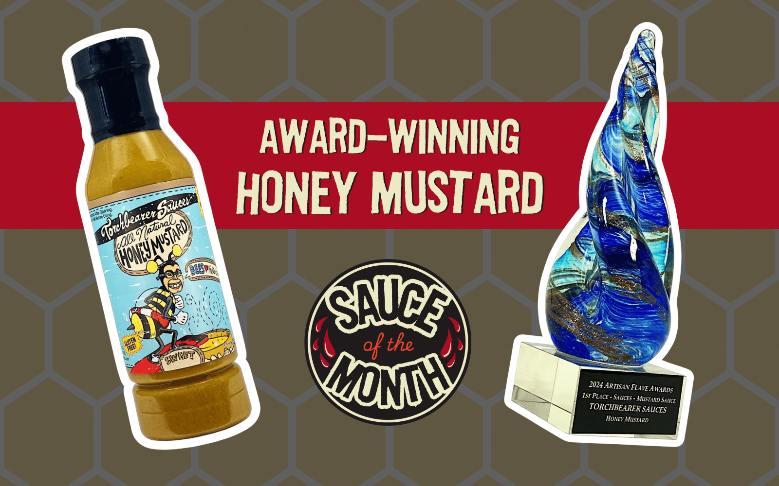 Honey Mustard? Yeah... We Make That Too! - TorchBearer Sauces