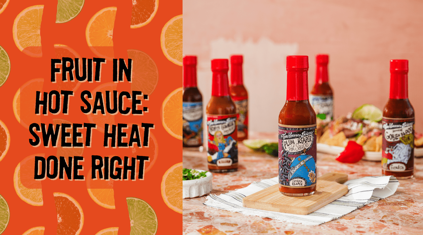 Fruit and Hot Sauce: Sweet Heat Done Right - TorchBearer Sauces